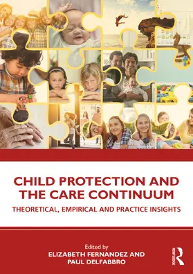 Fernandez / Delfabbro |  Child Protection and the Care Continuum | Buch |  Sack Fachmedien