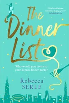 Serle |  The Dinner List | eBook | Sack Fachmedien