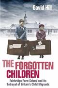 Hill |  The Forgotten Children | eBook | Sack Fachmedien