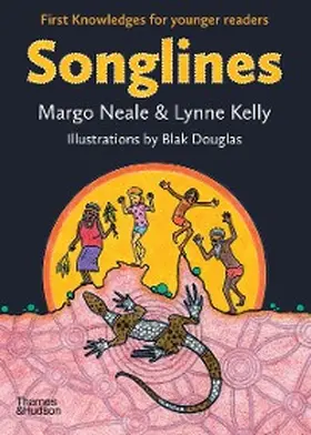 Neale / Kelly |  Songlines: First Knowledges for younger readers | eBook | Sack Fachmedien