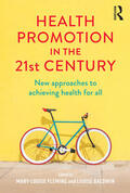 Baldwin / Fleming |  Health Promotion in the 21st Century | Buch |  Sack Fachmedien