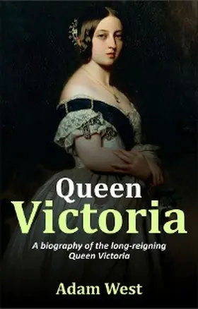 West |  Queen Victoria | eBook | Sack Fachmedien
