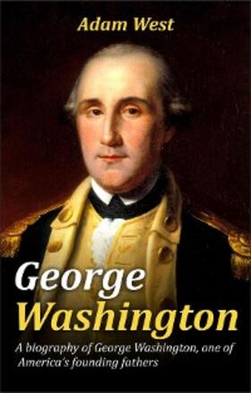 West |  George Washington | eBook | Sack Fachmedien