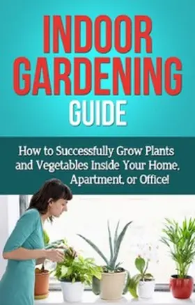 Ryan |  Indoor Gardening Guide | eBook | Sack Fachmedien