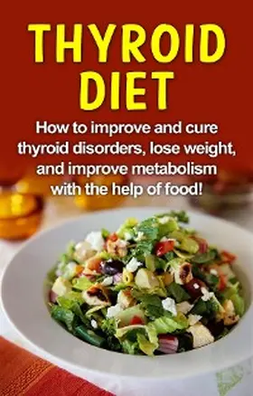 Jacobson |  Thyroid Diet | eBook | Sack Fachmedien