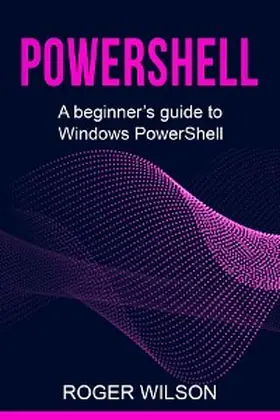 Wilson |  PowerShell | eBook | Sack Fachmedien