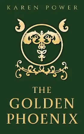 Power |  The Golden Phoenix | eBook | Sack Fachmedien