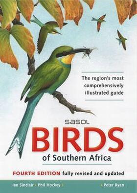 Sinclair / Hockey / Tarboton | Sasol birds of Southern Africa | Buch | 978-1-77007-925-0 | sack.de