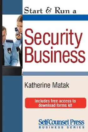 Matak |  Start & Run a Security Business | eBook | Sack Fachmedien