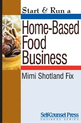 Shotland Fix |  Start & Run a Home-Based Food Business | eBook | Sack Fachmedien