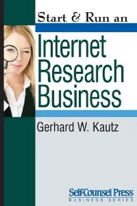 Kautz |  Start & Run an Internet Research Business | eBook | Sack Fachmedien