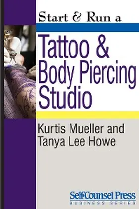 Mueller / Howe |  Start & Run a Tattoo and Body Piercing Studio | eBook | Sack Fachmedien