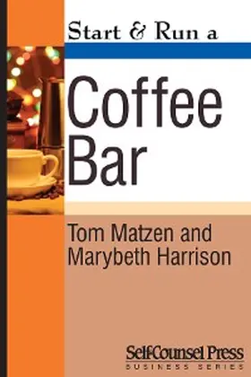 Matzen / Harrison |  Start & Run a Coffee Bar | eBook | Sack Fachmedien