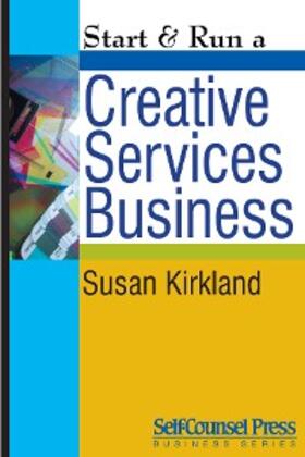 Kirkland |  Start & Run a Creative Services Business | eBook | Sack Fachmedien