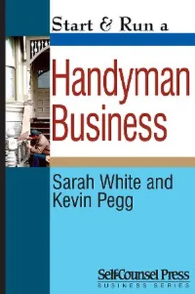 White / Pegg |  Start & Run a Handyman Business | eBook | Sack Fachmedien