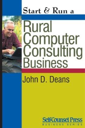 Deans |  Start & Run a Rural Computer Consultant Business | eBook | Sack Fachmedien