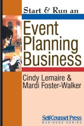 Lemaire / Foster-Walker |  Start & Run an Event-Planning Business | eBook | Sack Fachmedien