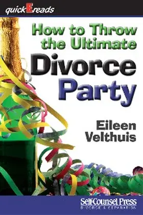 Velthuis |  How to Throw the Ultimate Divorce Party | eBook | Sack Fachmedien