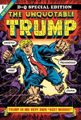 Sikoryak |  Unquotable Trump | eBook | Sack Fachmedien