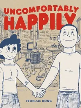 Hong |  Uncomfortably Happily | eBook | Sack Fachmedien
