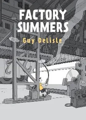 Delisle |  Factory Summers | eBook | Sack Fachmedien