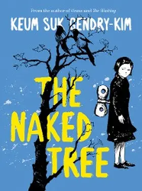 Gendry-Kim |  The Naked Tree | eBook | Sack Fachmedien