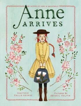 George | Anne Arrives | Buch | 978-1-77049-930-0 | www.sack.de