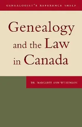 Wilkinson |  Genealogy and the Law in Canada | eBook | Sack Fachmedien