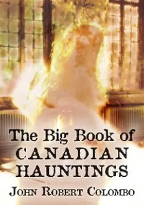 Colombo |  The Big Book of Canadian Hauntings | eBook | Sack Fachmedien