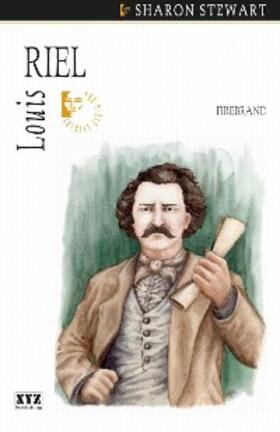 Stewart |  Louis Riel | eBook | Sack Fachmedien