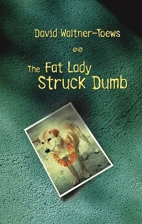 Waltner-Toews |  Fat Lady Struck Dumb | eBook | Sack Fachmedien