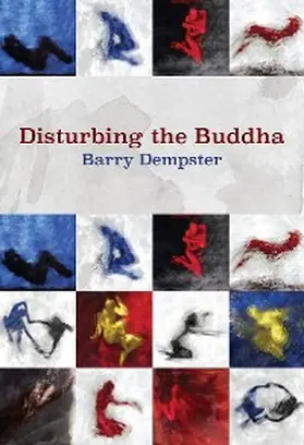 Dempster |  Disturbing the Buddha | eBook | Sack Fachmedien