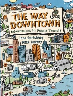 Gertsberg |  The Way Downtown | Buch |  Sack Fachmedien