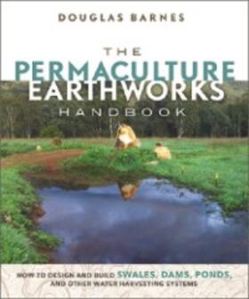 Barnes |  The Permaculture Earthworks Handbook | eBook | Sack Fachmedien