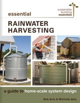 Avis |  Essential Rainwater Harvesting | eBook | Sack Fachmedien