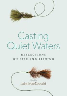 Macdonald |  Casting Quiet Waters | eBook | Sack Fachmedien