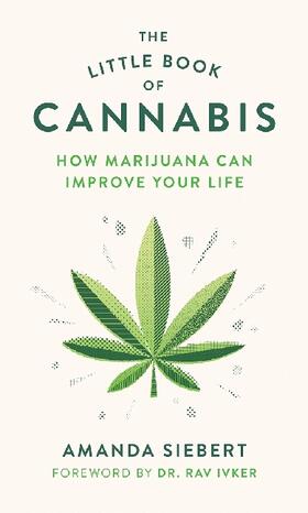 Siebert |  The Little Book of Cannabis | Buch |  Sack Fachmedien