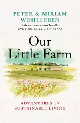 Wohlleben |  Our Little Farm | eBook | Sack Fachmedien