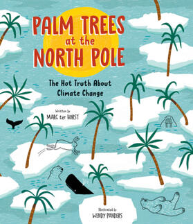 Ter Horst |  Palm Trees at the North Pole | Buch |  Sack Fachmedien