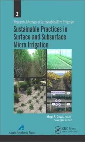 Goyal |  Sustainable Practices in Surface and Subsurface Micro Irrigation | Buch |  Sack Fachmedien
