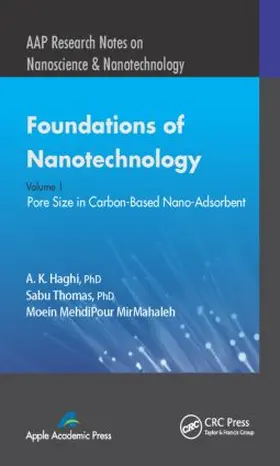 Haghi / Thomas / MirMahaleh |  Foundations of Nanotechnology, Volume One | Buch |  Sack Fachmedien