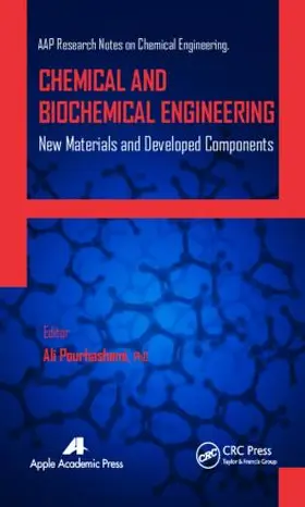 Pourhashemi / Zaikov / Haghi |  Chemical and Biochemical Engineering | Buch |  Sack Fachmedien