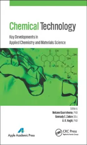 Guarrotxena / Zaikov / Haghi | Chemical Technology | Buch | 978-1-77188-051-0 | www.sack.de