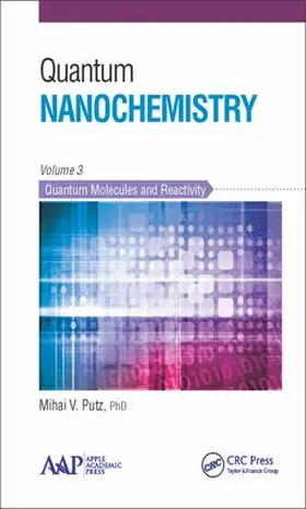 Putz |  Quantum Nanochemistry, Volume Three | Buch |  Sack Fachmedien