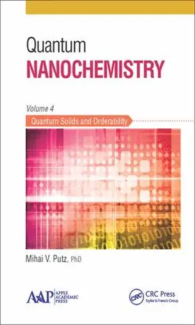 Putz | Quantum Nanochemistry, Volume Four | Buch | 978-1-77188-136-4 | www.sack.de