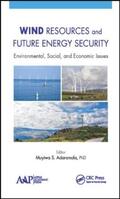 Adaramola |  Wind Resources and Future Energy Security | Buch |  Sack Fachmedien