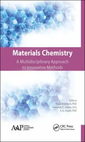 Friedrich / Zaikov / Haghi |  Materials Chemistry | Buch |  Sack Fachmedien