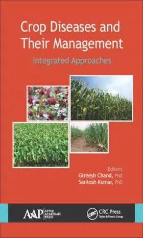 Chand / Kumar | Crop Diseases and Their Management | Buch | 978-1-77188-270-5 | www.sack.de
