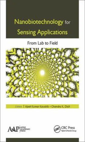 Kaushik / Dixit |  Nanobiotechnology for Sensing Applications | Buch |  Sack Fachmedien