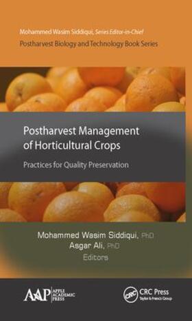 Siddiqui / Ali | Postharvest Management of Horticultural Crops | Buch | 978-1-77188-334-4 | sack.de